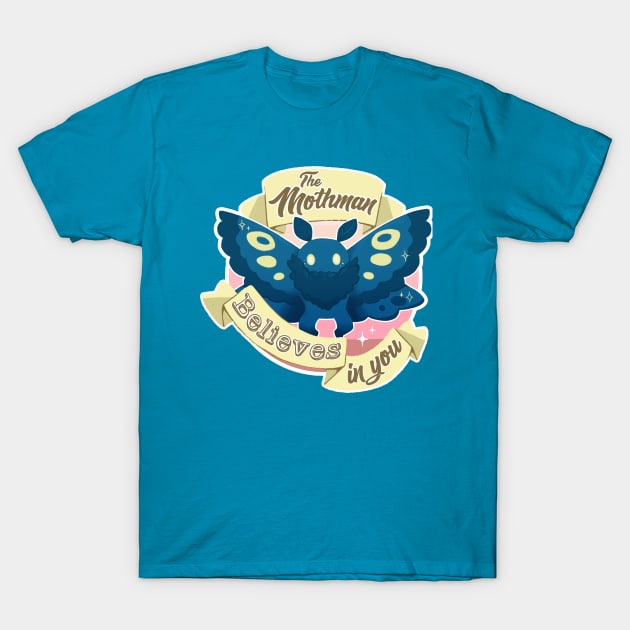 The Mothman Believes in You T-Shirt by dragonrise_studio